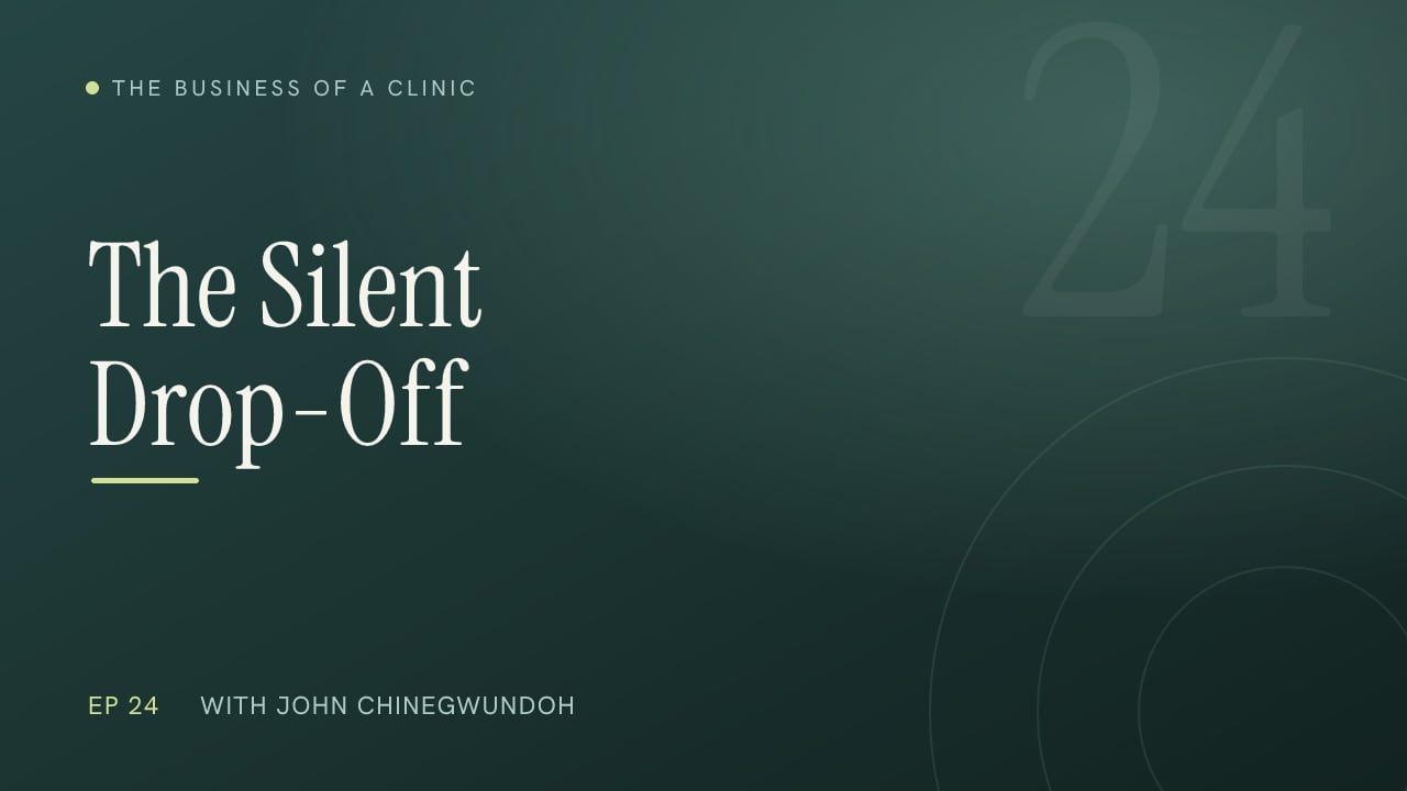 Episode 24: The Patients You Never Hear From