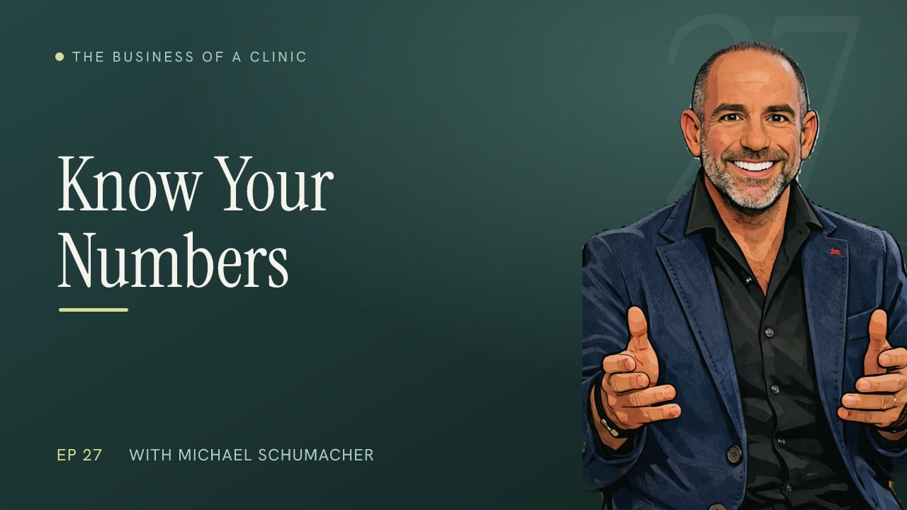 Episode 27: The Numbers Most Clinics Never See